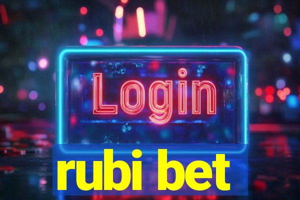 rubi bet